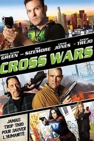 Film Cross Wars streaming VF complet