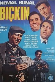 Film Bıçkın streaming VF complet