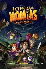 La Leyenda de las Momias de Guanajuato streaming sur filmcomplet