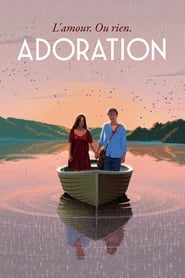 Film Adoration streaming VF complet