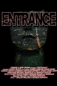 Film Entrance streaming VF complet