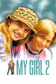 Film My Girl 2 - Copain, copine streaming VF complet