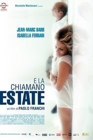 Film E la chiamano estate streaming VF complet