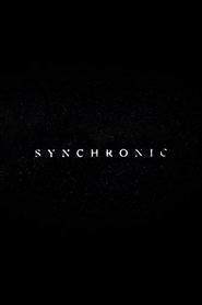 Film Synchronic streaming VF complet
