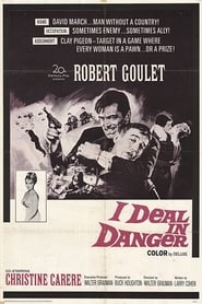 Film I Deal In Danger streaming VF complet