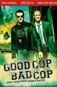 Good Cop Bad Cop 2007