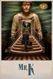 Mr. K Mr. K