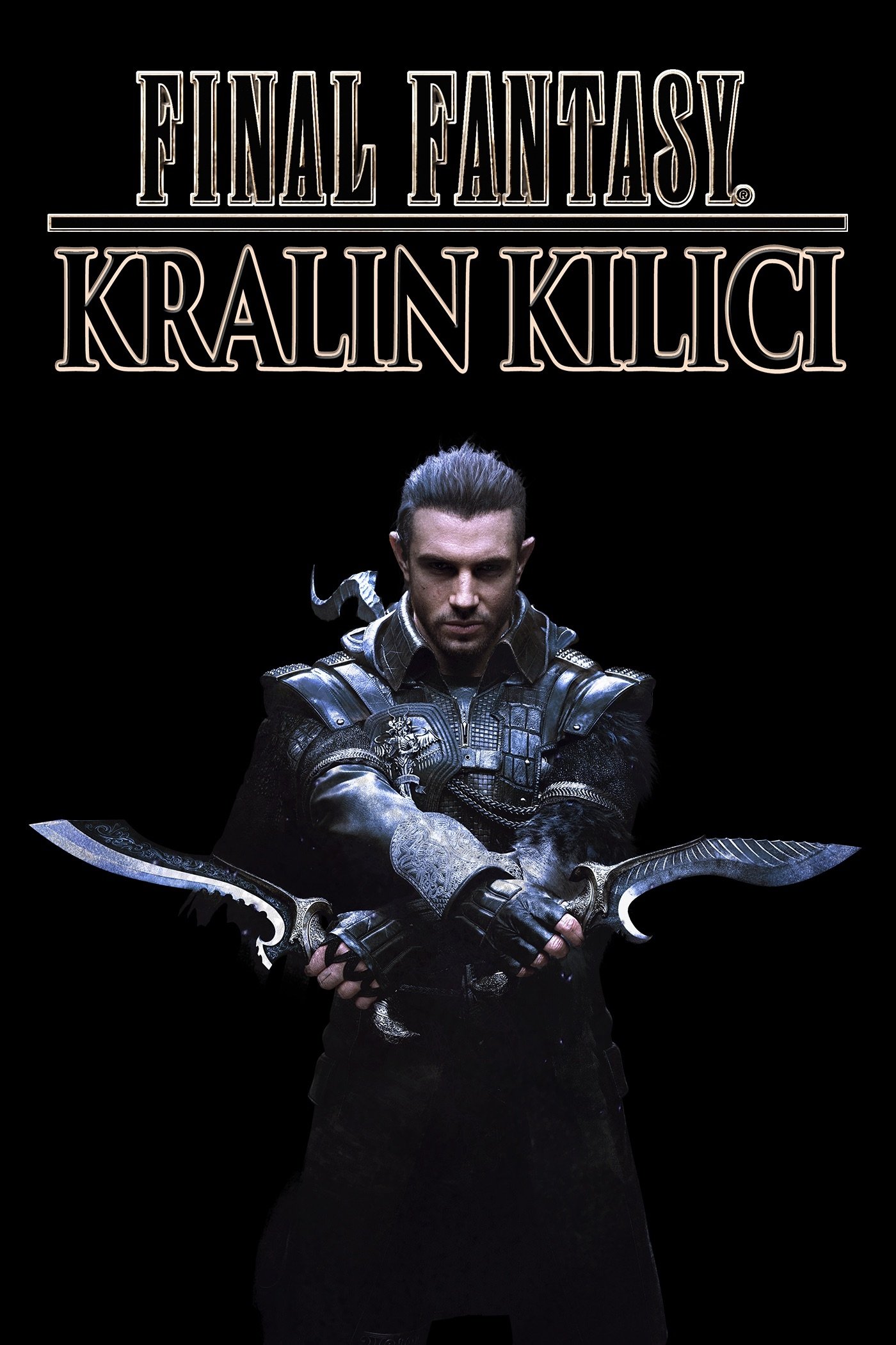 Kralın Kılıcı: Final Fantasy XV