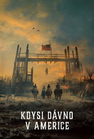 Kdysi dávno v Americe