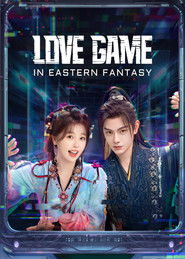 Love Game in Eastern Fantasy