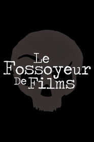Le Fossoyeur de Films