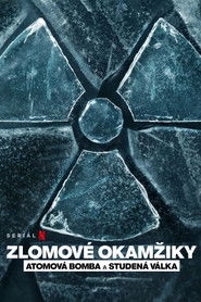 Zlomové okamžiky: Atomová bomba a studená válka