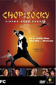 Chop Socky: Cinema Hong Kong (2003) - Jackie Chan watch order