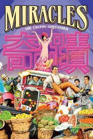 Miracles: The Canton Godfather (1989) - Jackie Chan watch order