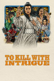 To Kill with Intrigue (1977) - Jackie Chan watch order