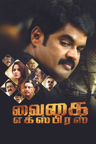 Vaigai Express (2017) - Nassar Movies Timeline watch order