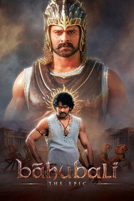 Bāhubali: The Epic (2025) - Nassar Movies Timeline watch order