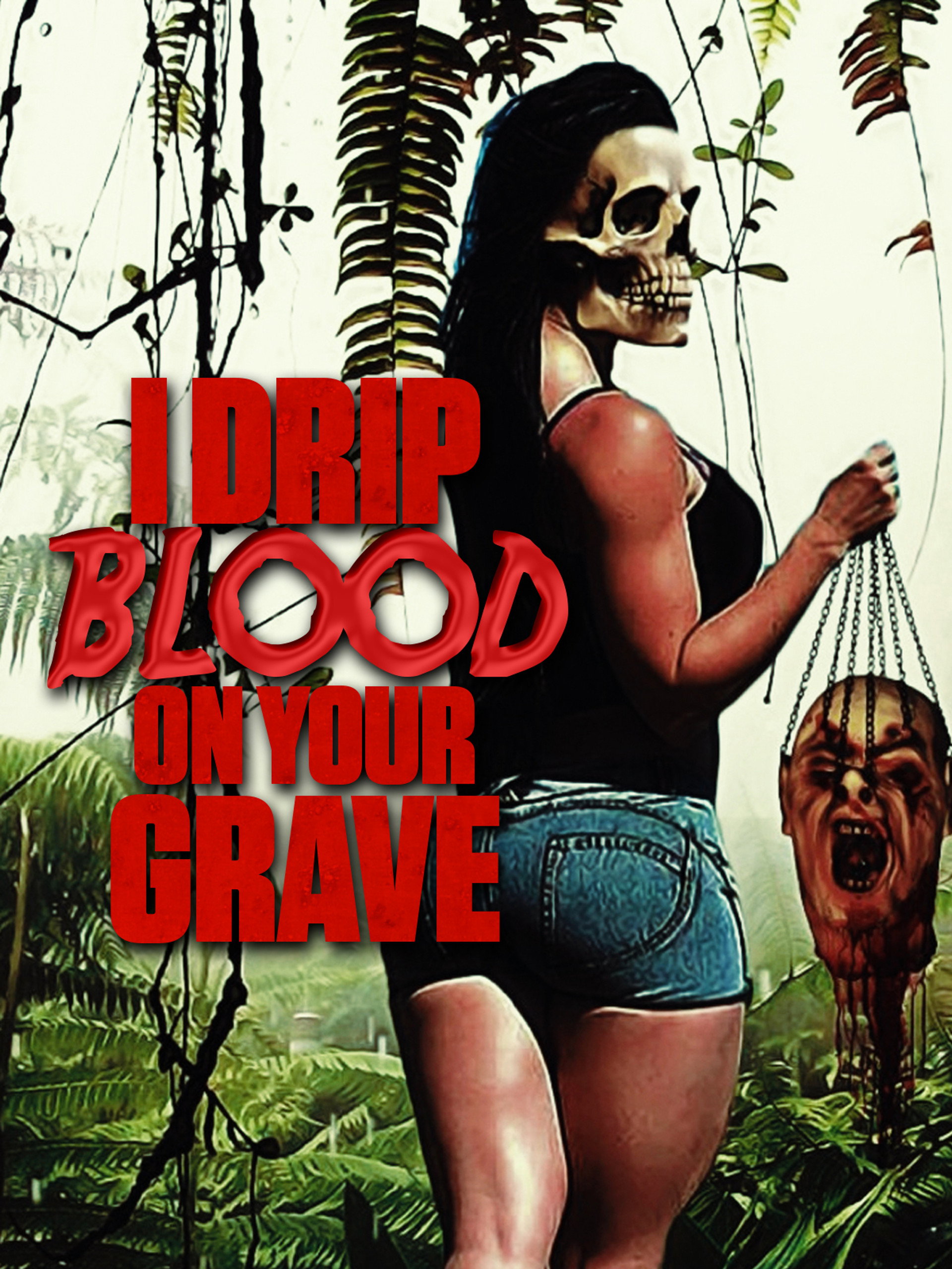I Drip Blood on Your Grave