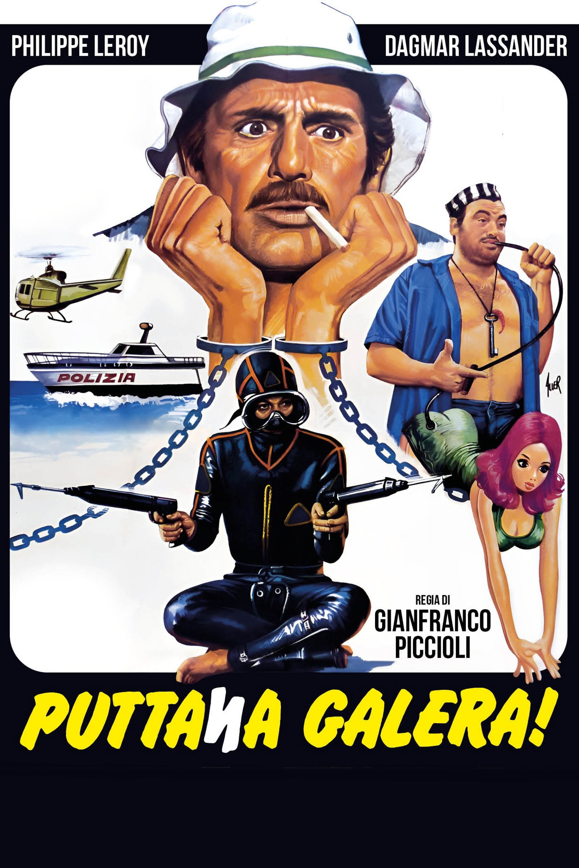 Puttana galera!