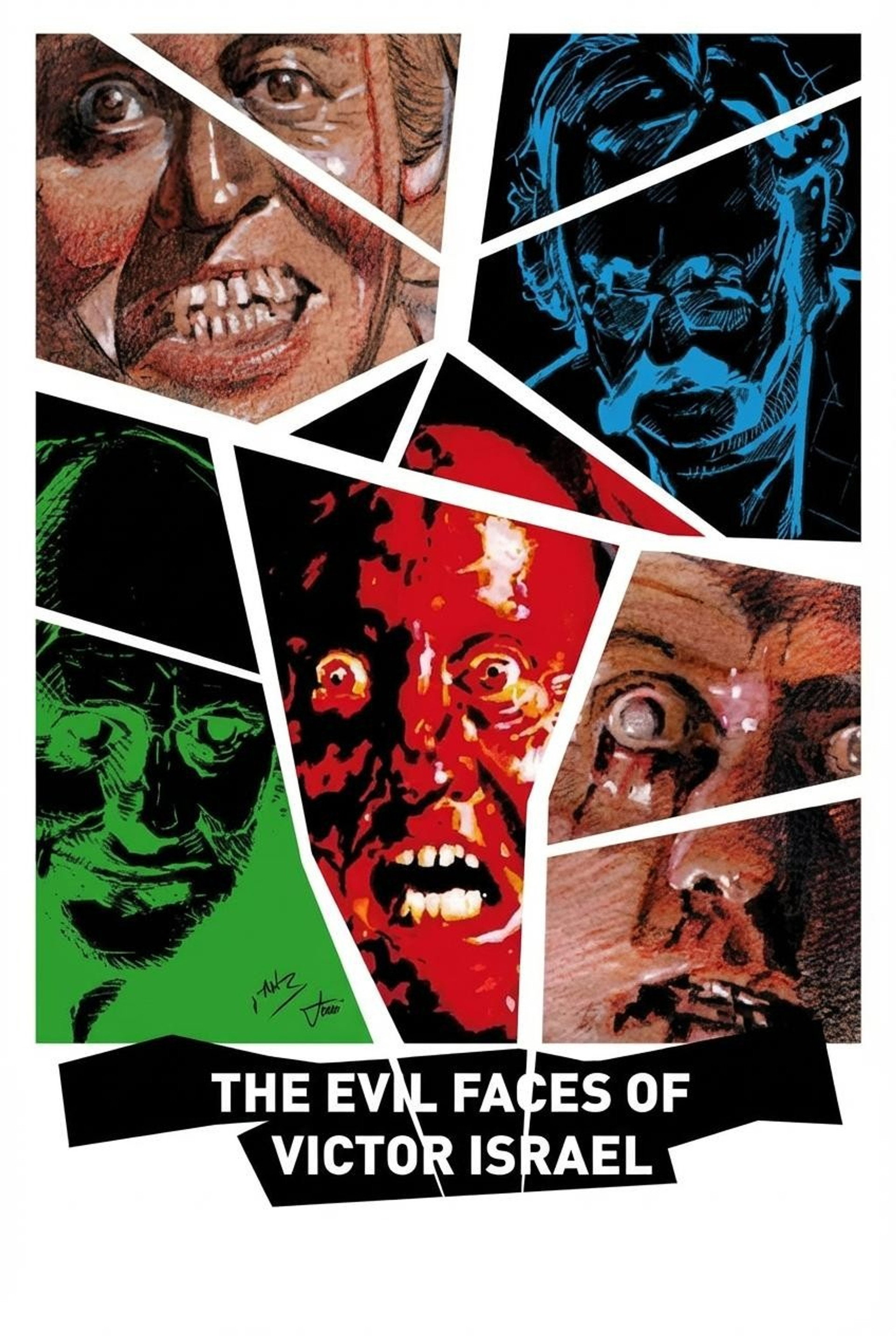 The Evil Faces of Víctor Israel