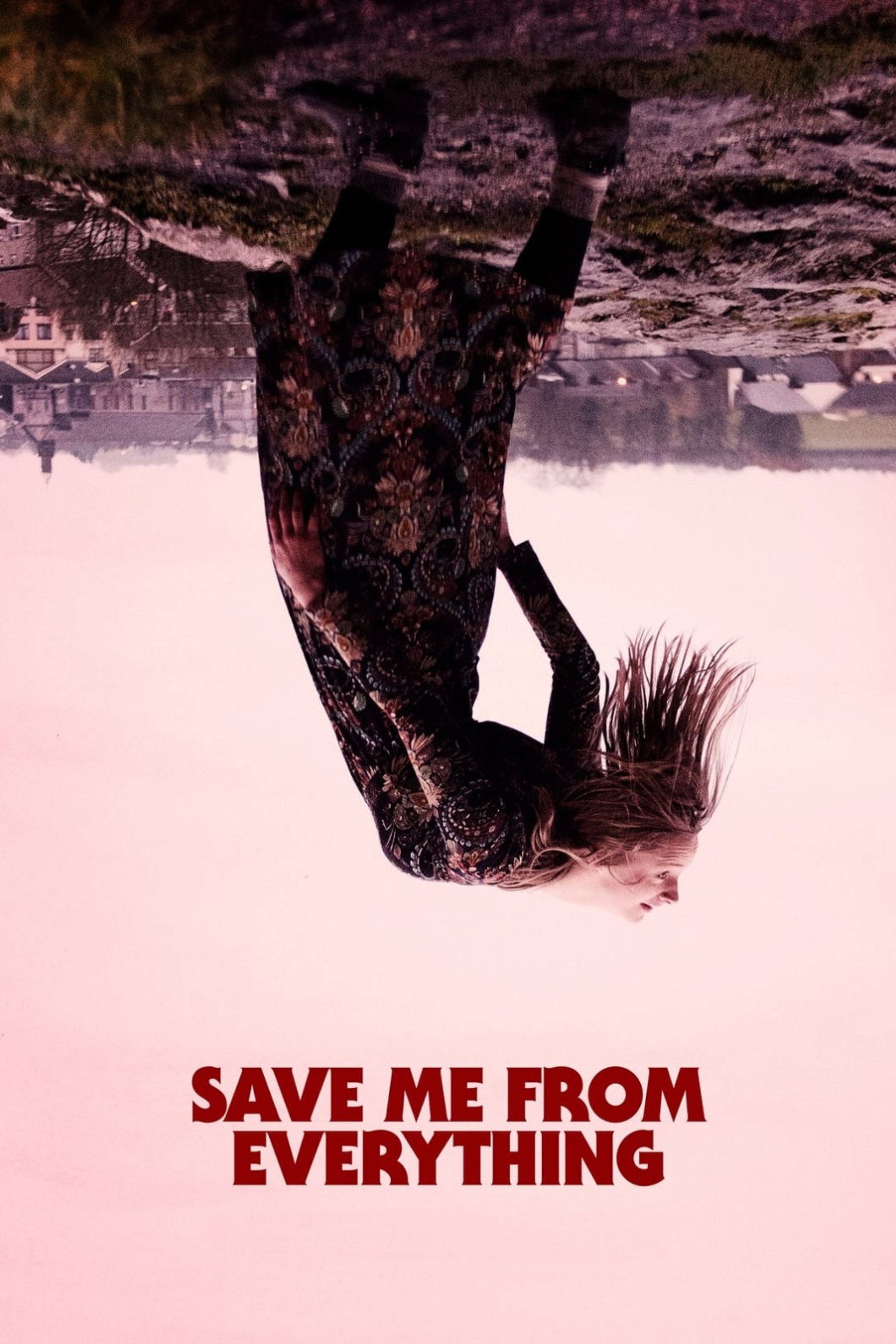 Save Me from Everything