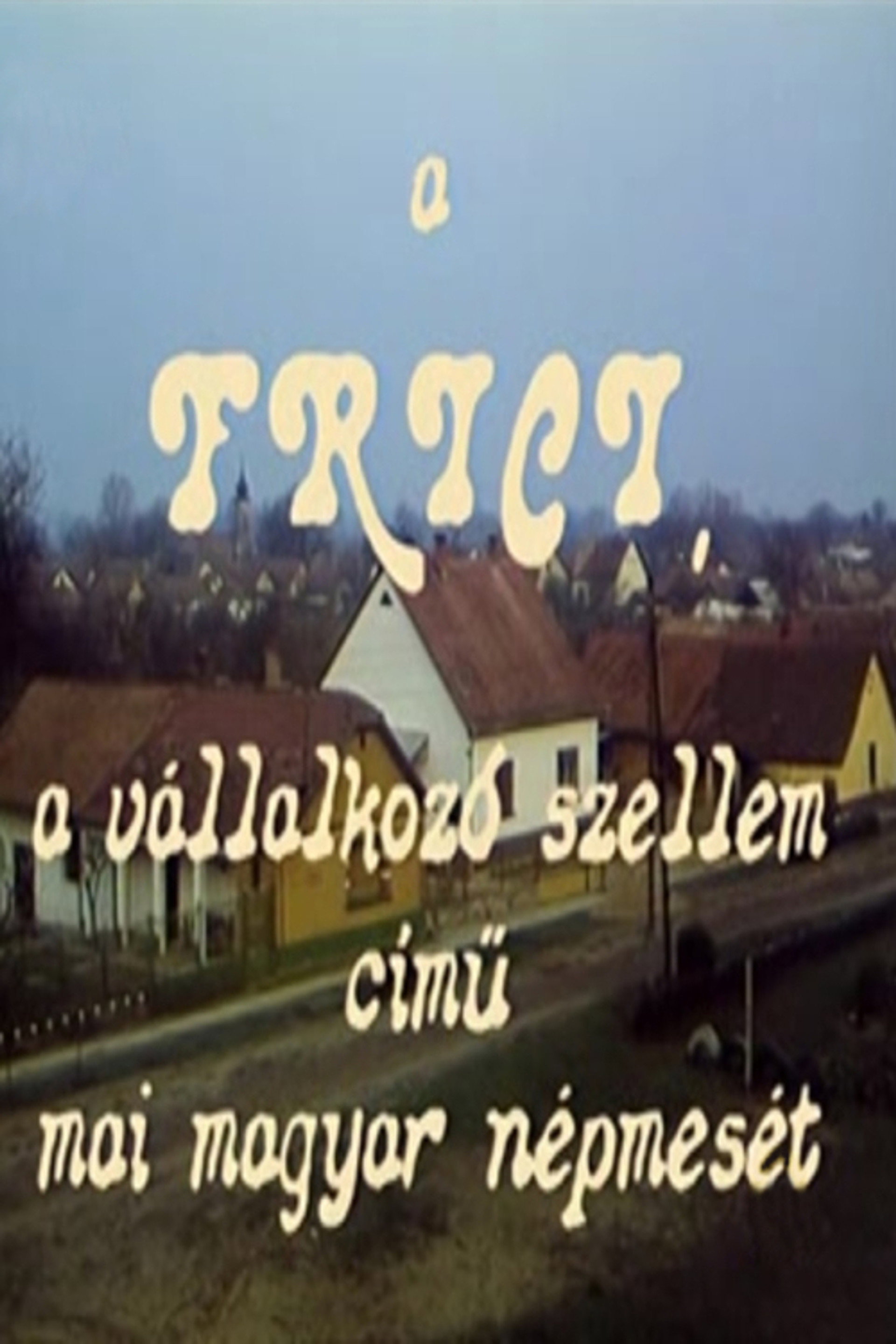 Frici, a vállalkozó szellem