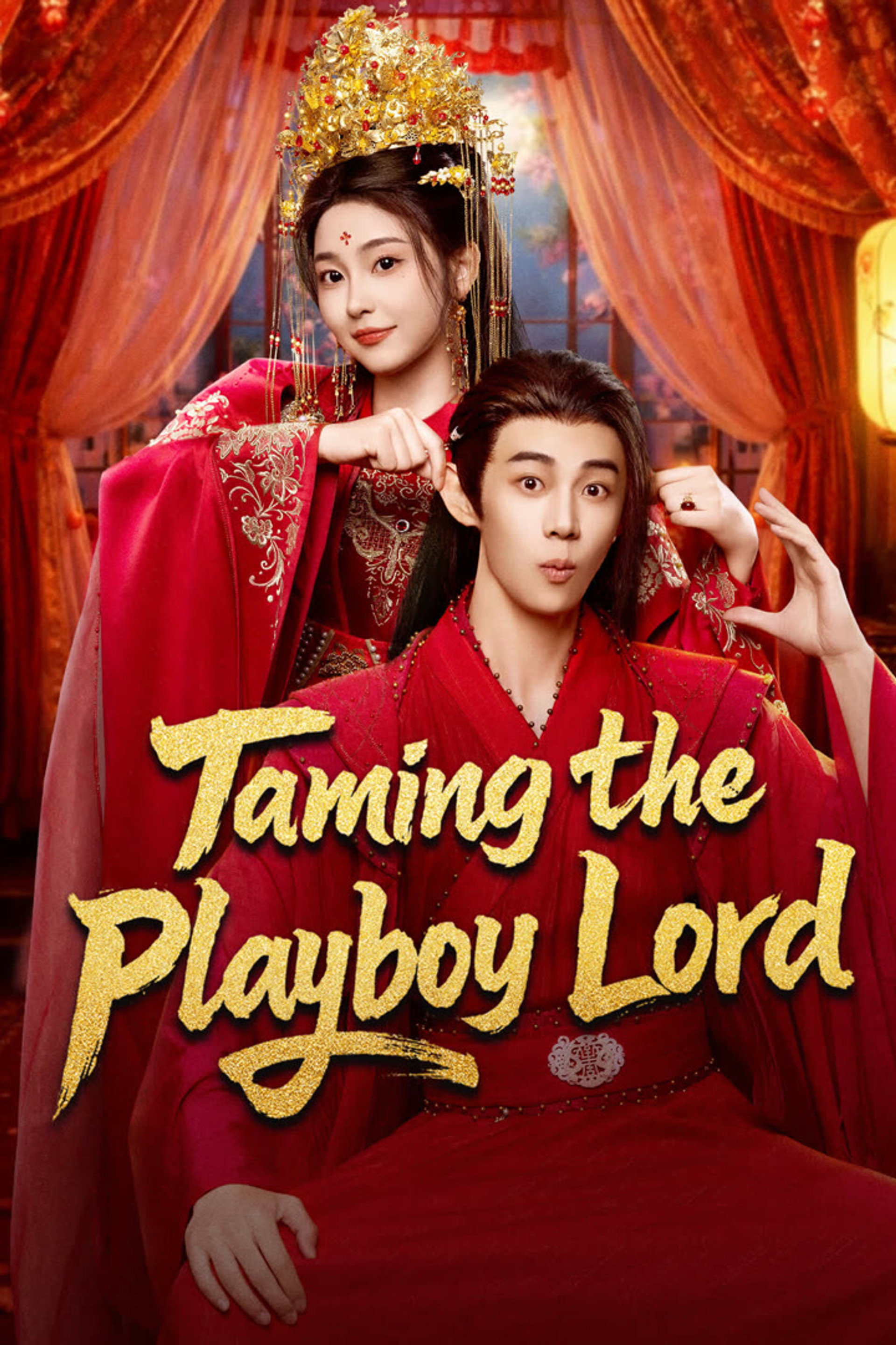 Taming the Playboy Lord
