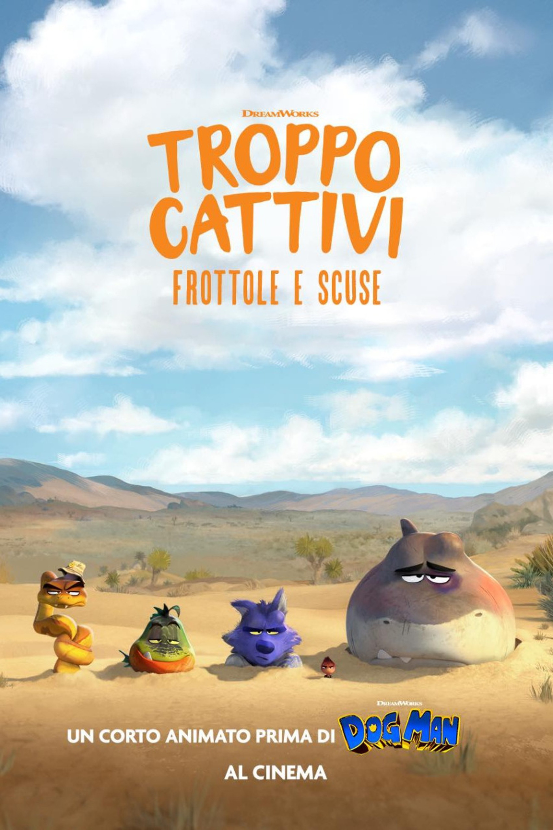 Troppo cattivi - Frottole e scuse