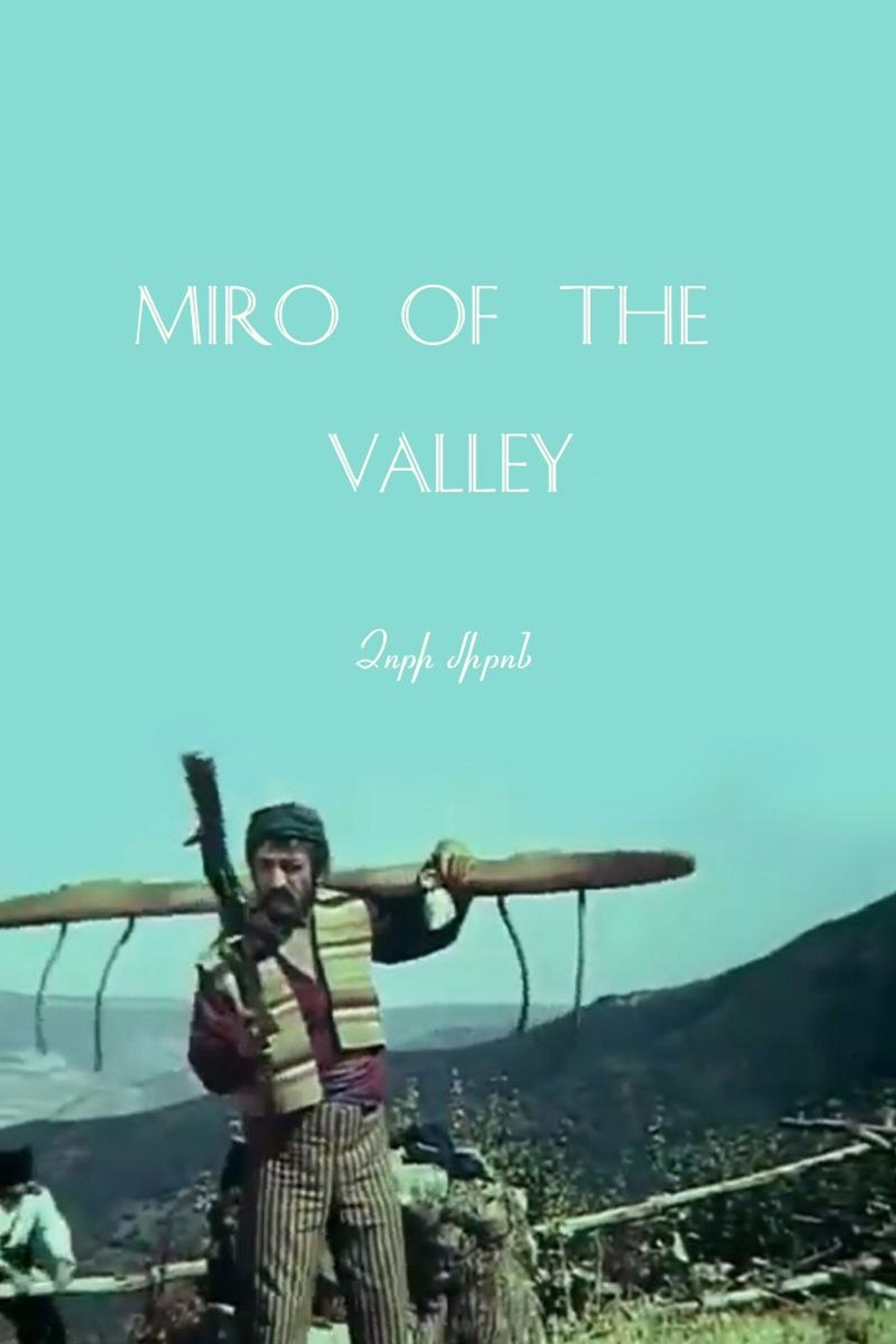 Miro of The Valley