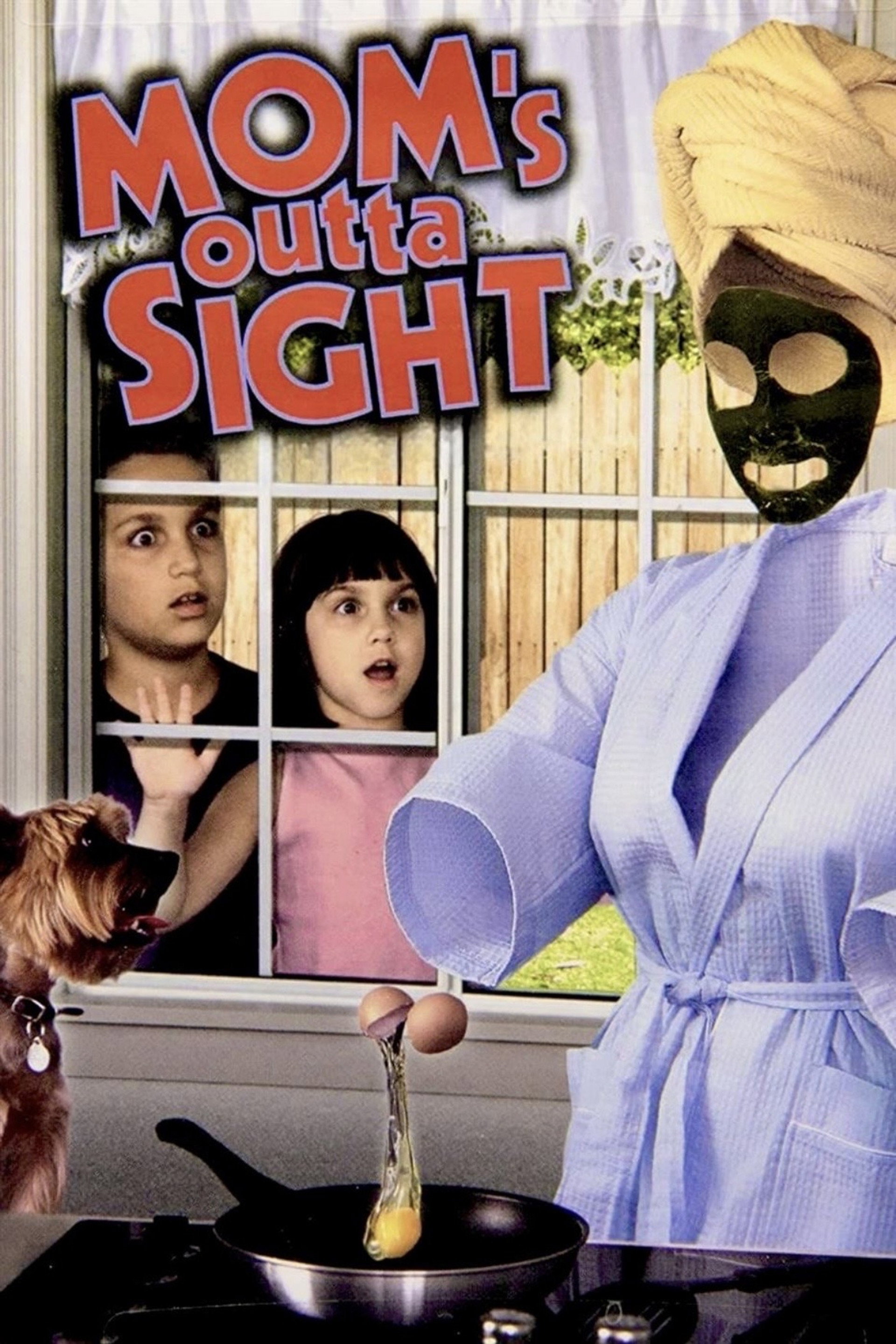 Mom's Outta Sight