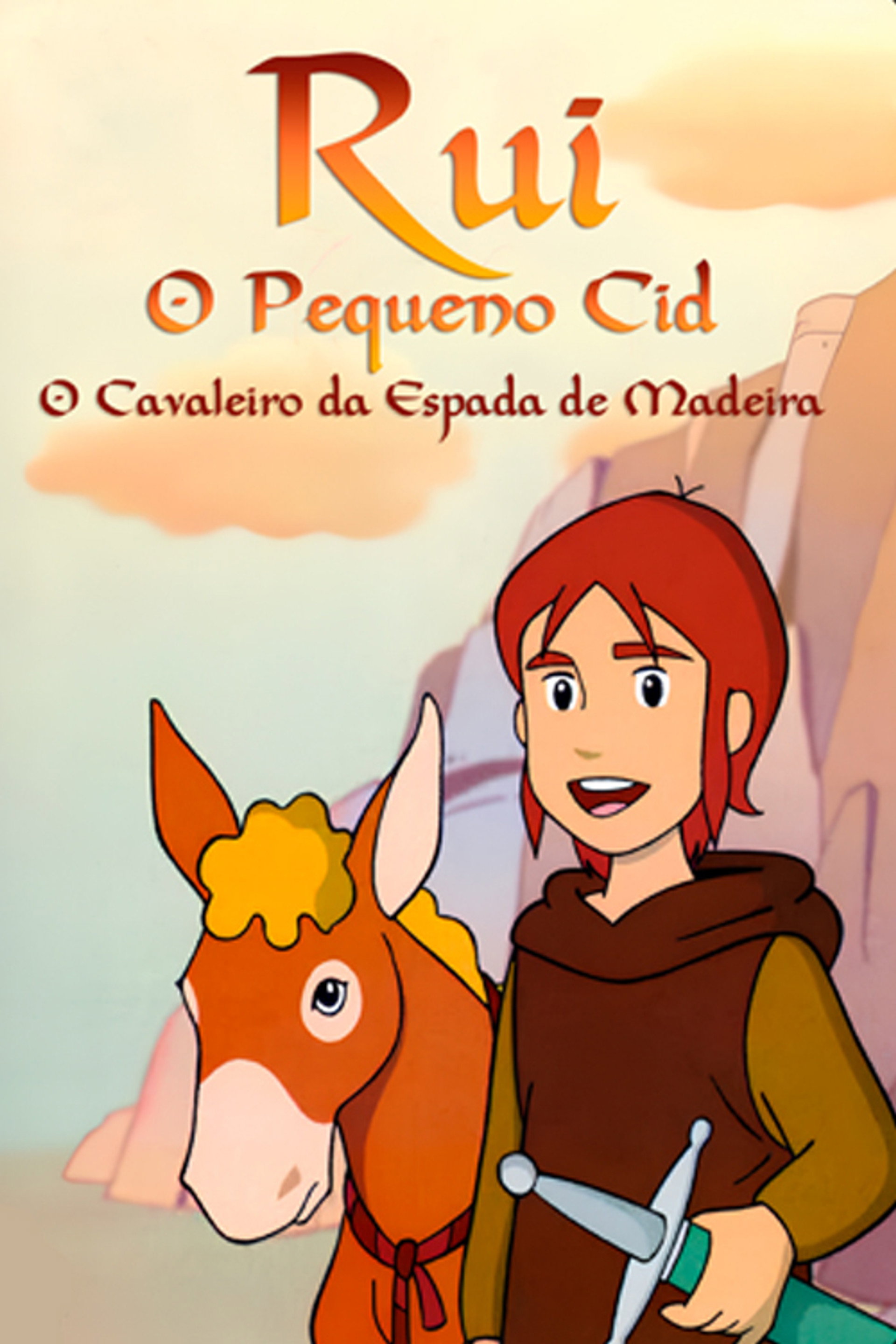 Ruy, el pequeño Cid: el caballero de la espada de madera