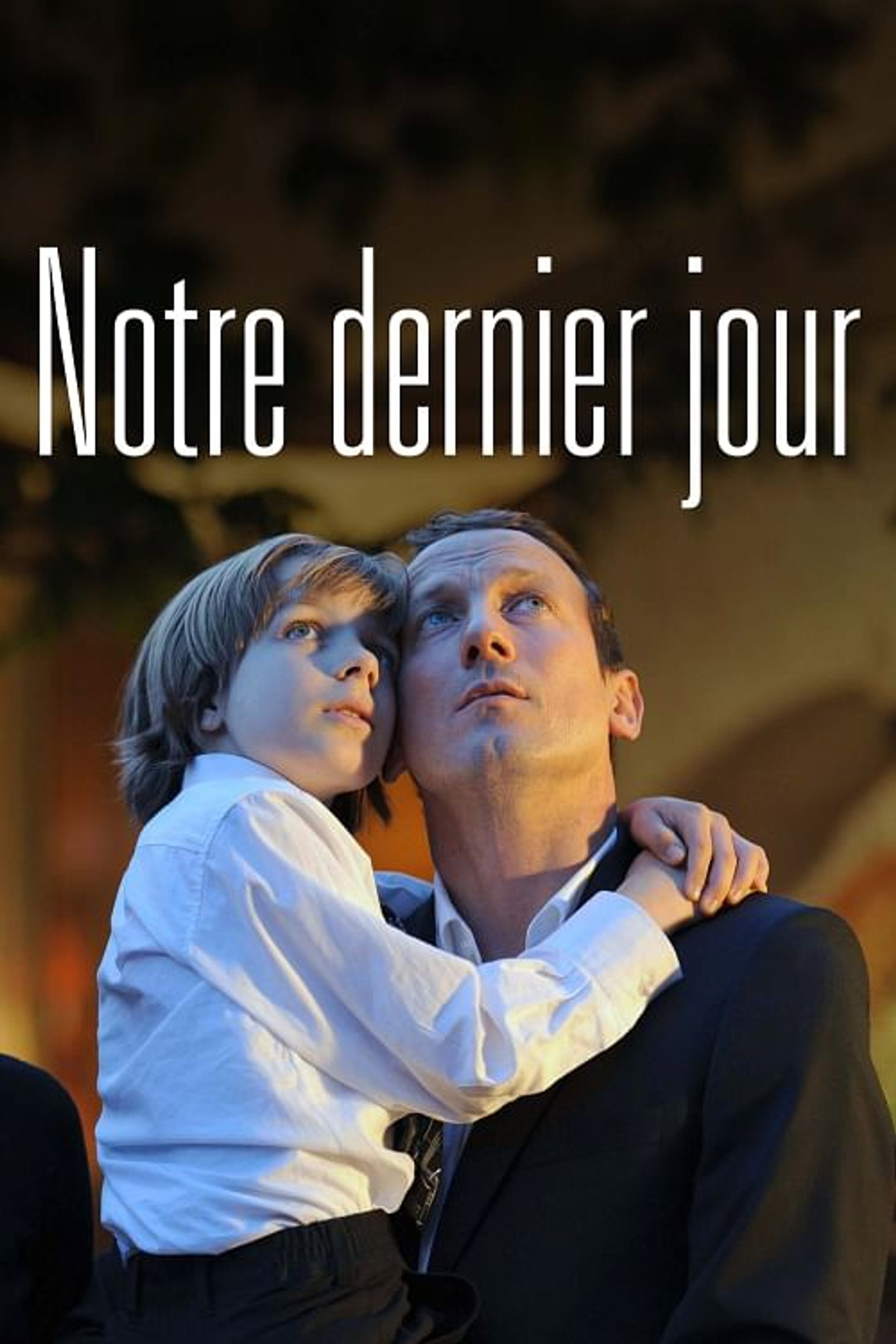 Notre dernier jour
