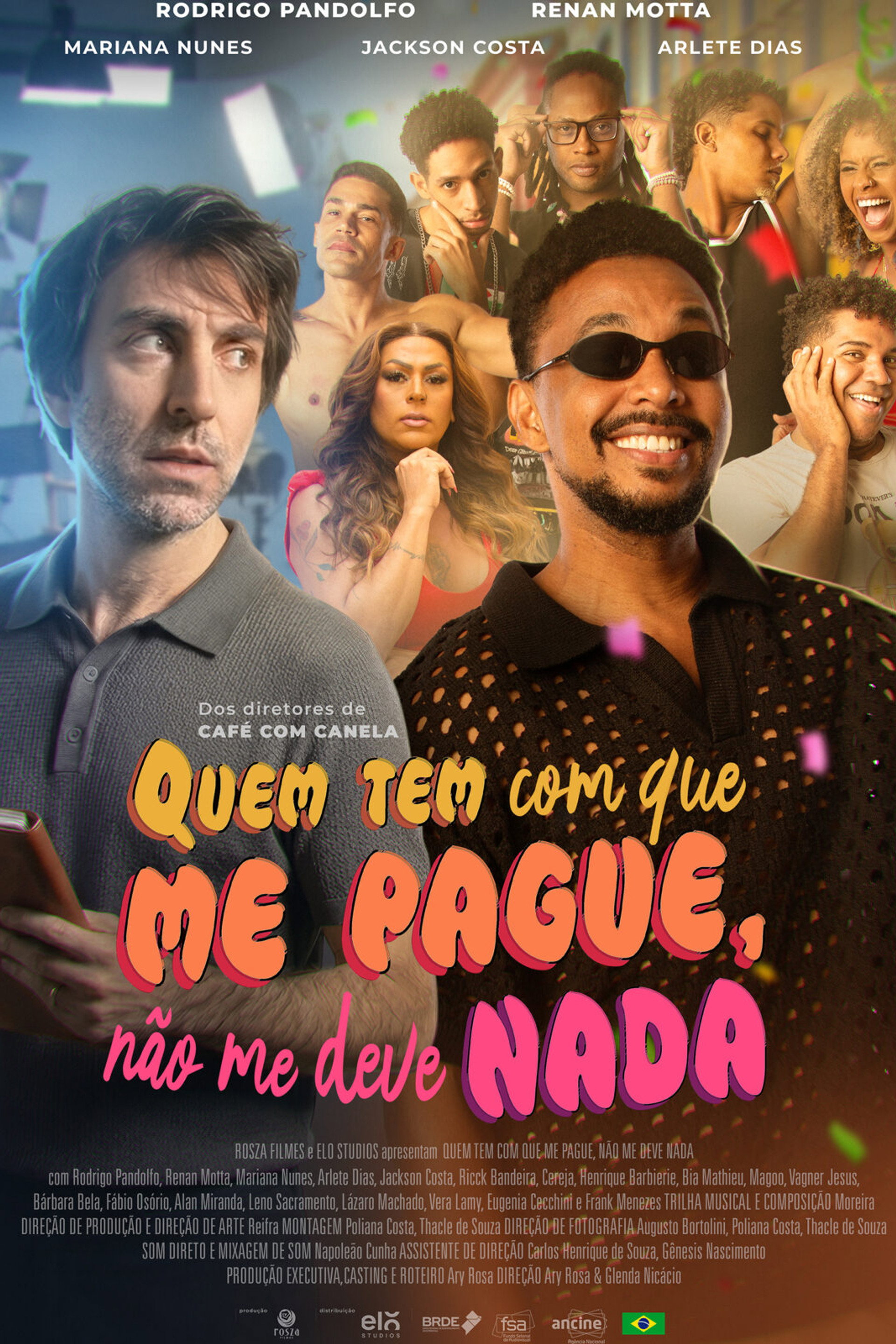 Quem Tem com Que Me Pague, Não Me Deve Nada