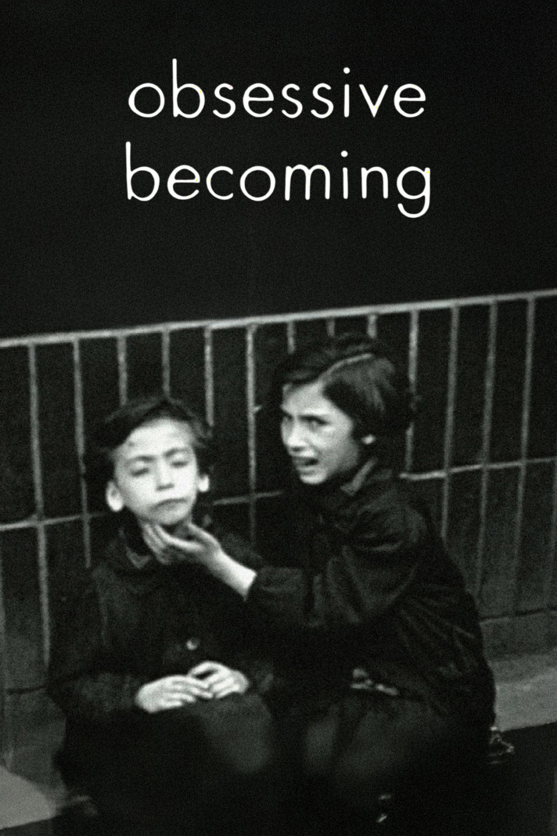 Obsessive Becoming