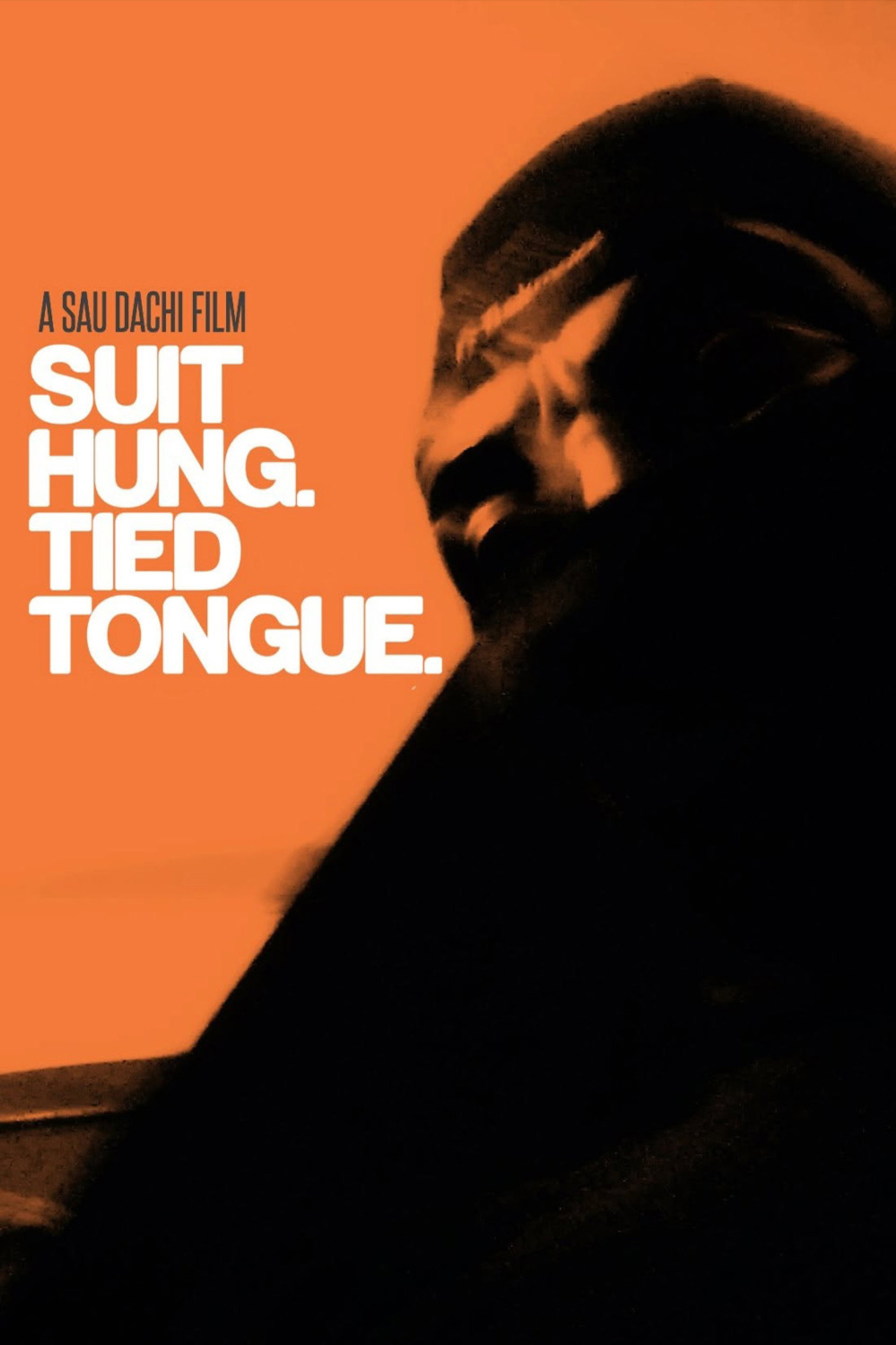 Suit Hung. Tied Tongue.