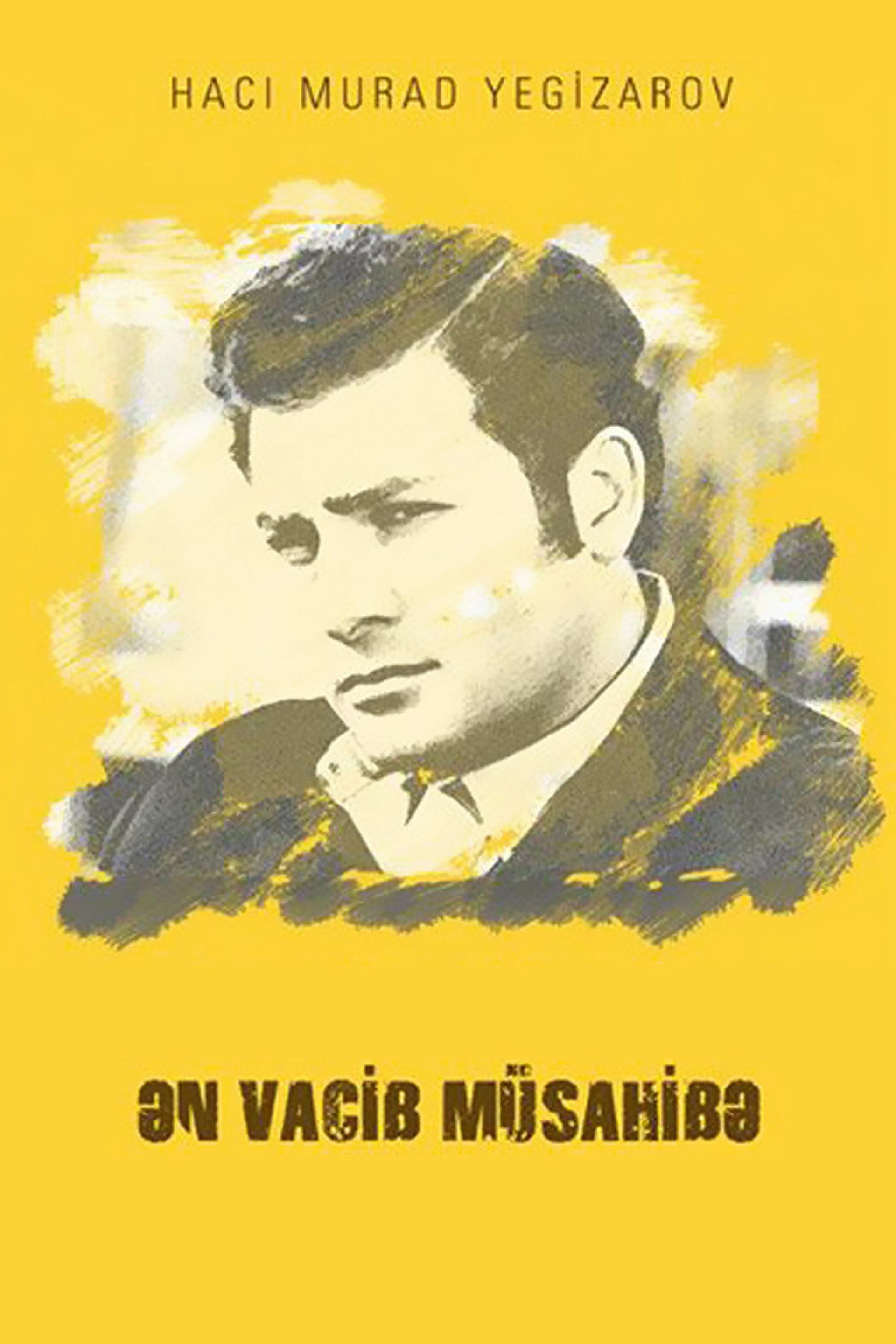 Ən vacib müsahibə