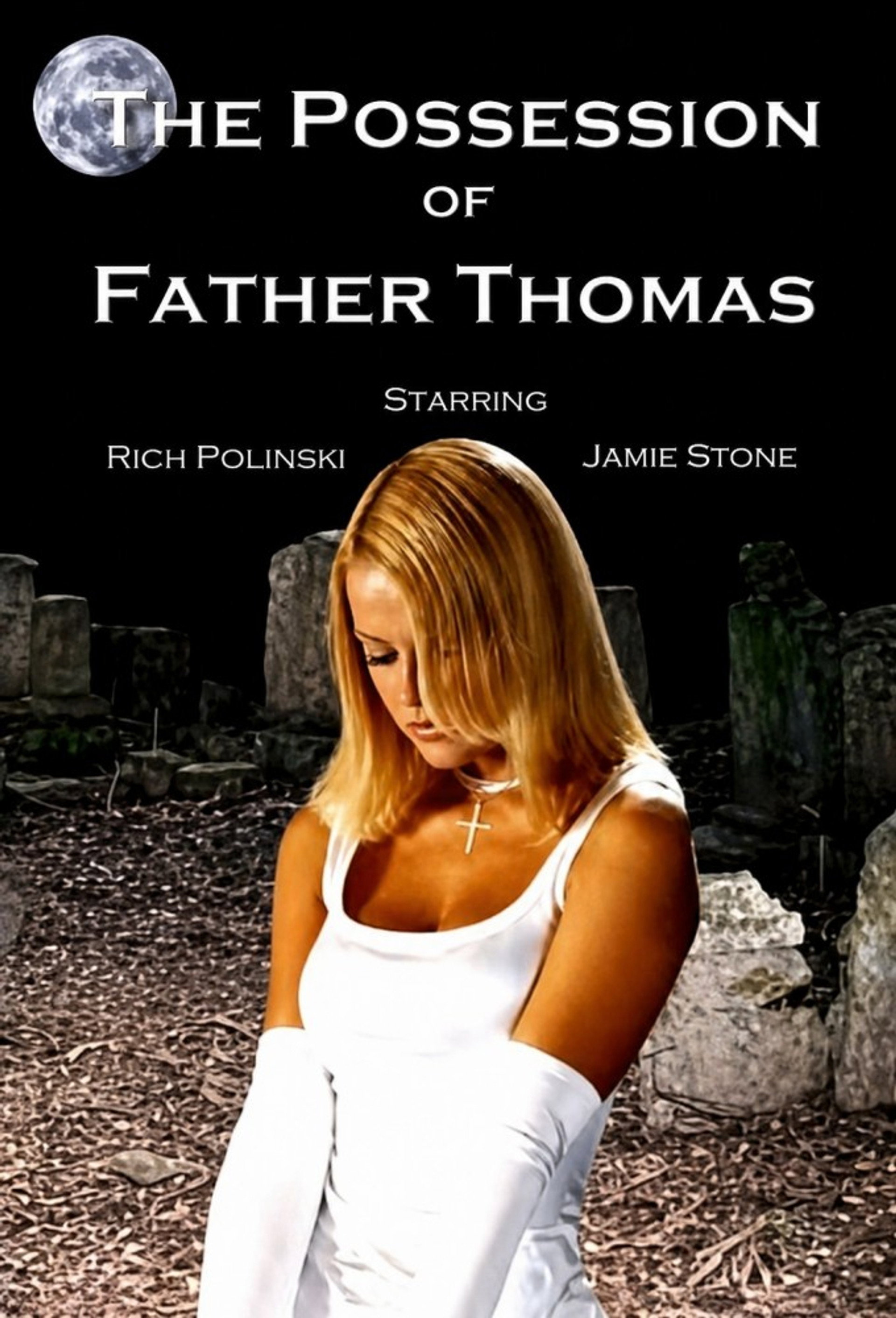 The Possession of Father Thomas
