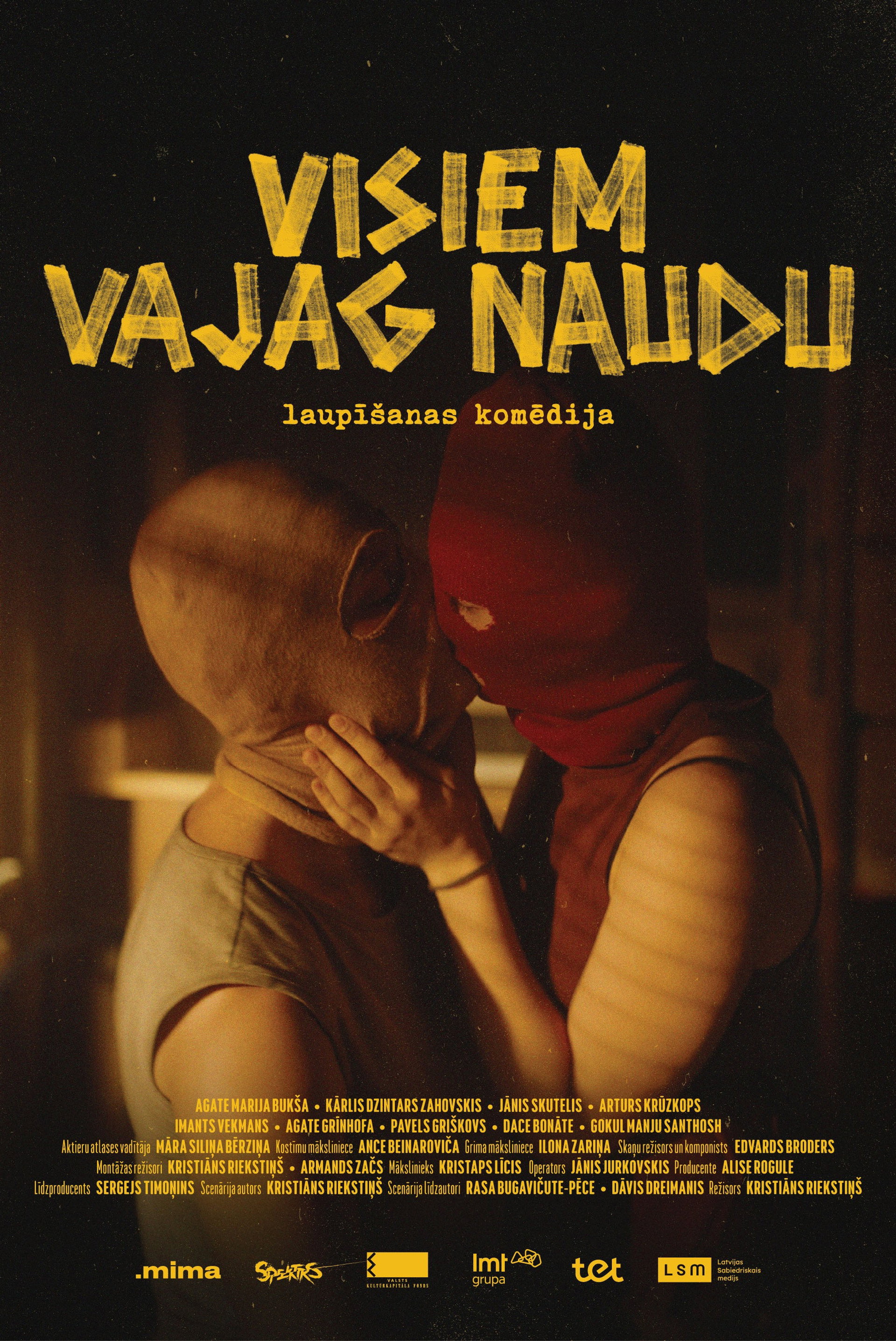 Visiem vajag naudu