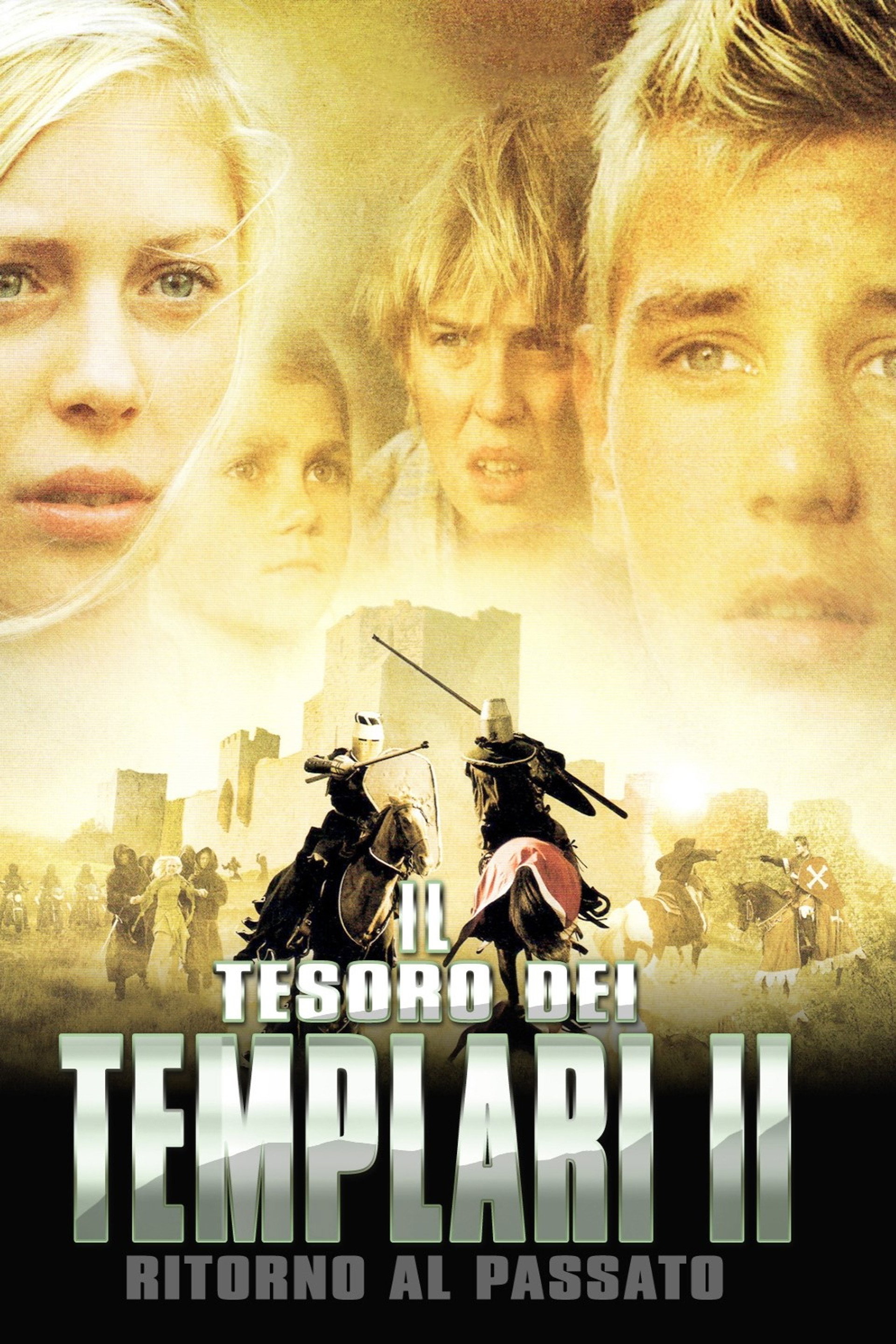 Il tesoro dei templari II - Ritorno al passato