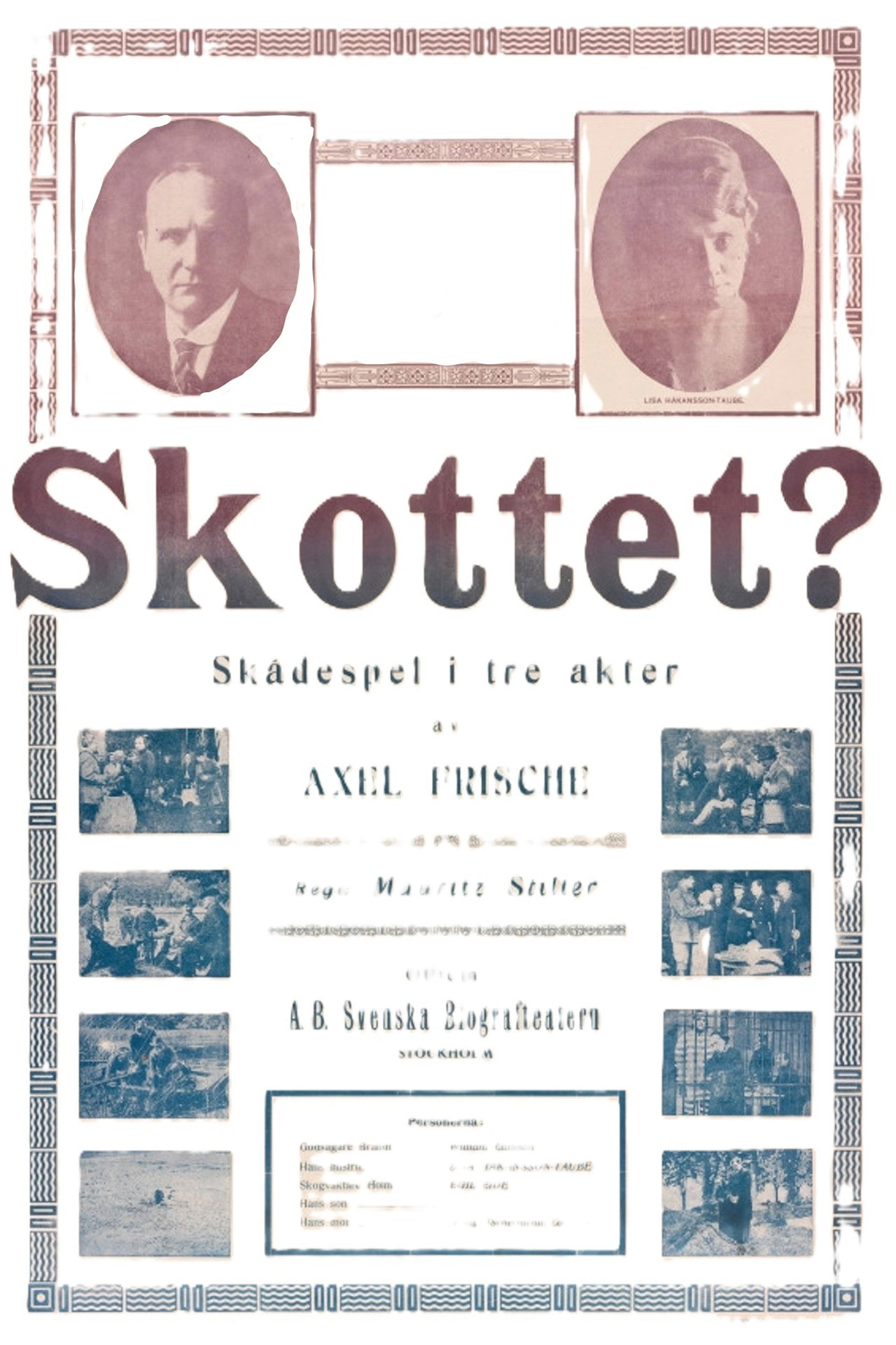 Skottet?