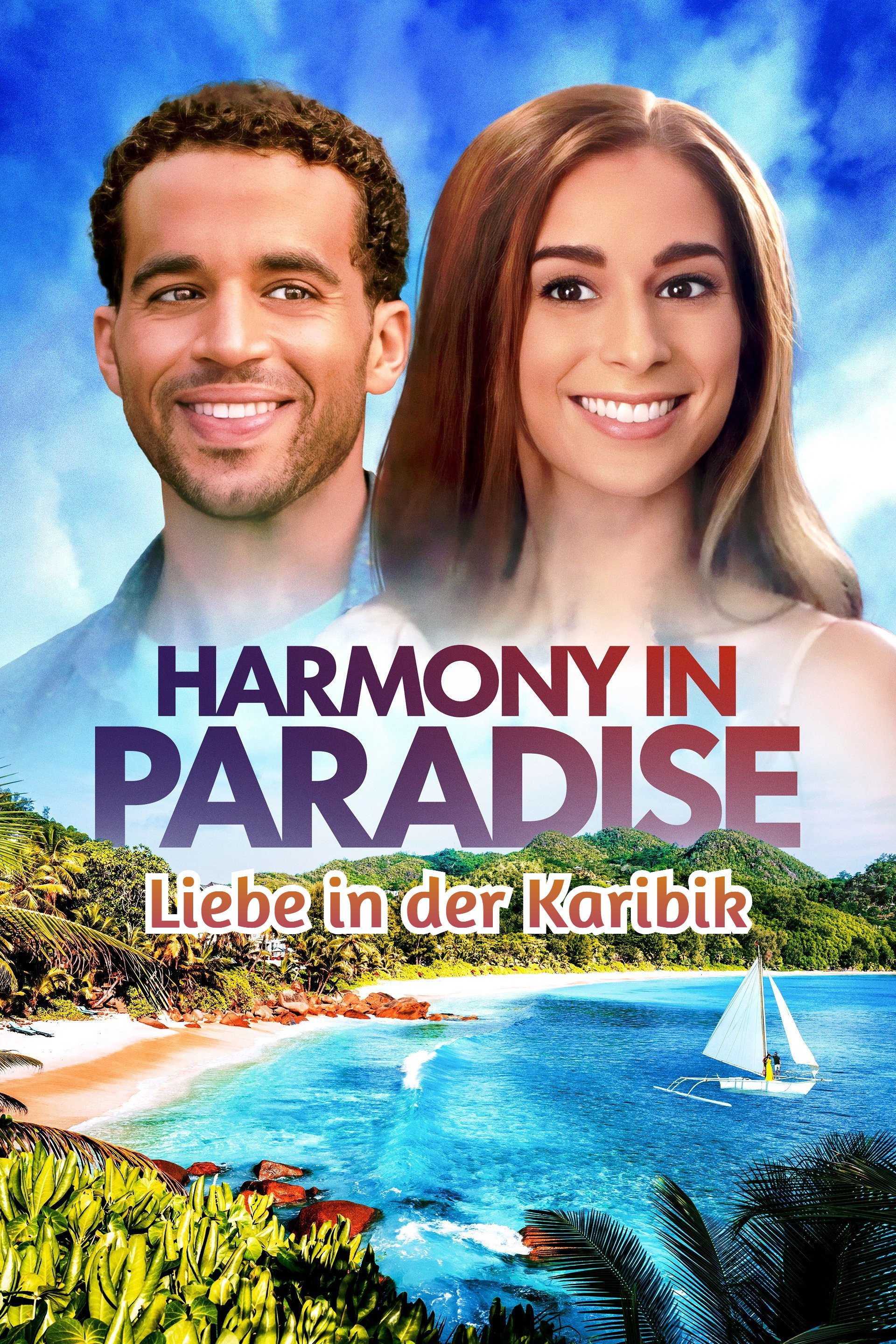 Harmony in Paradise - Liebe in der Karibik