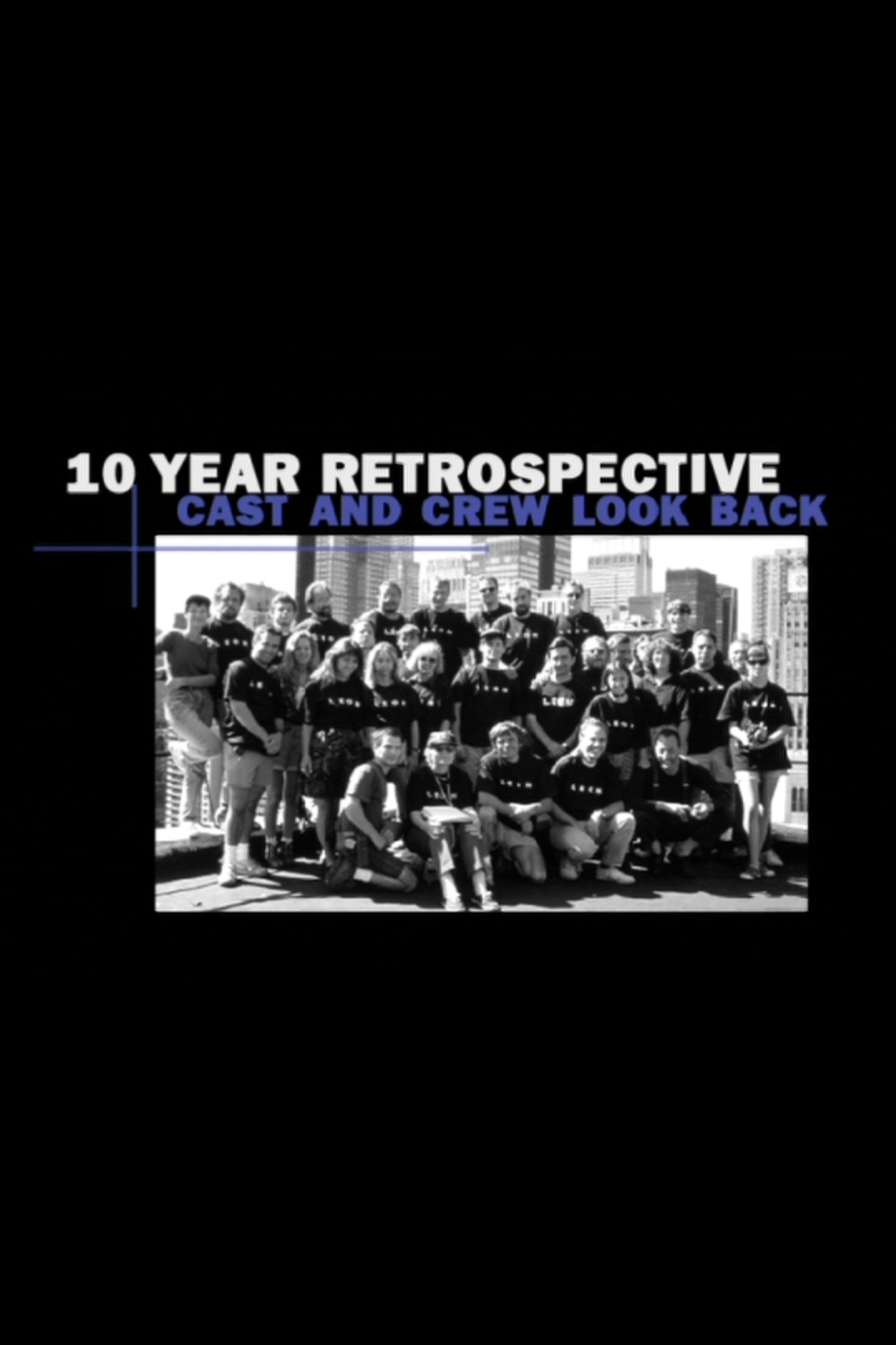 10 Year Retrospective: Cast and Crew Look Back