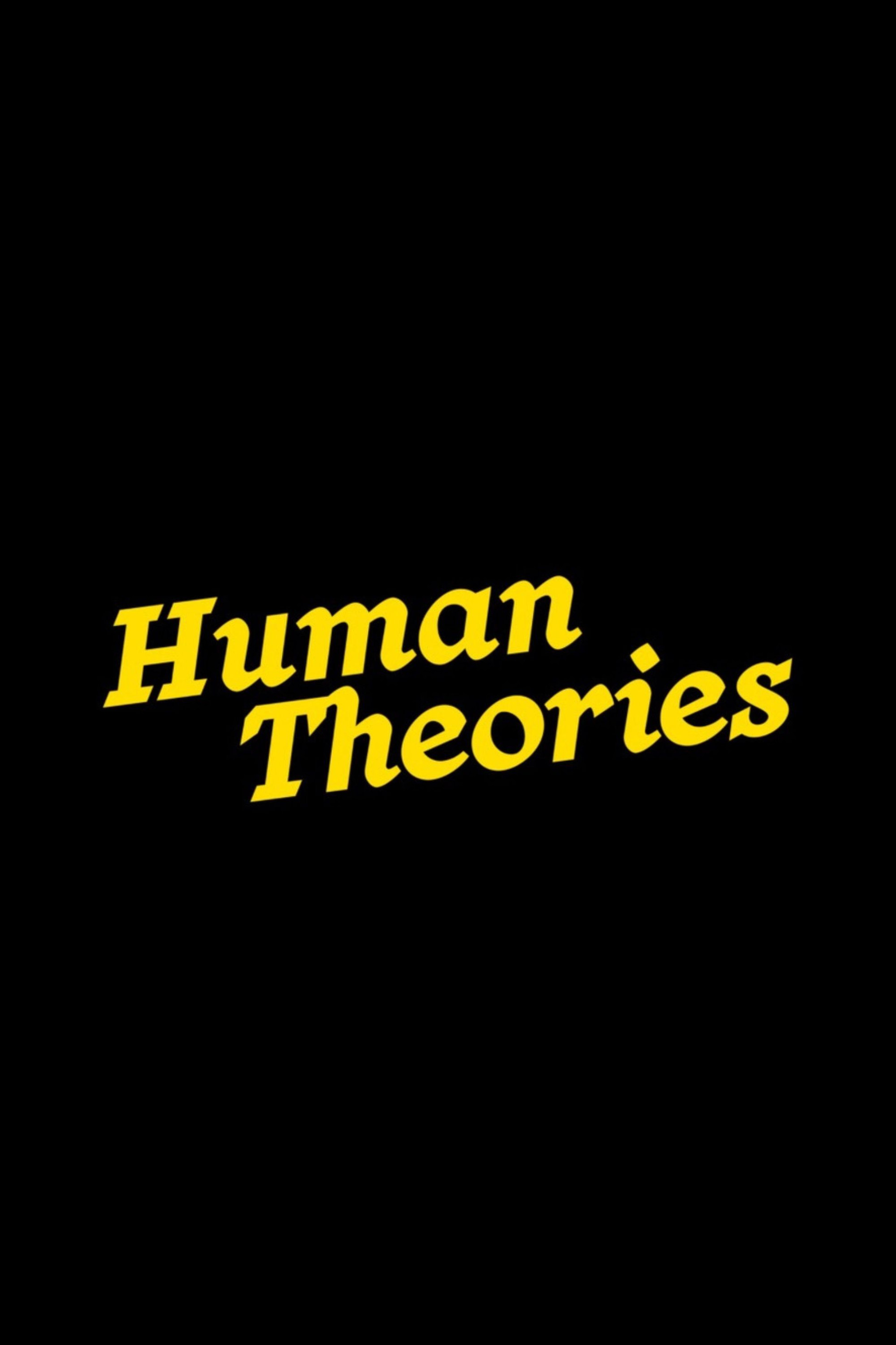 Human Theories