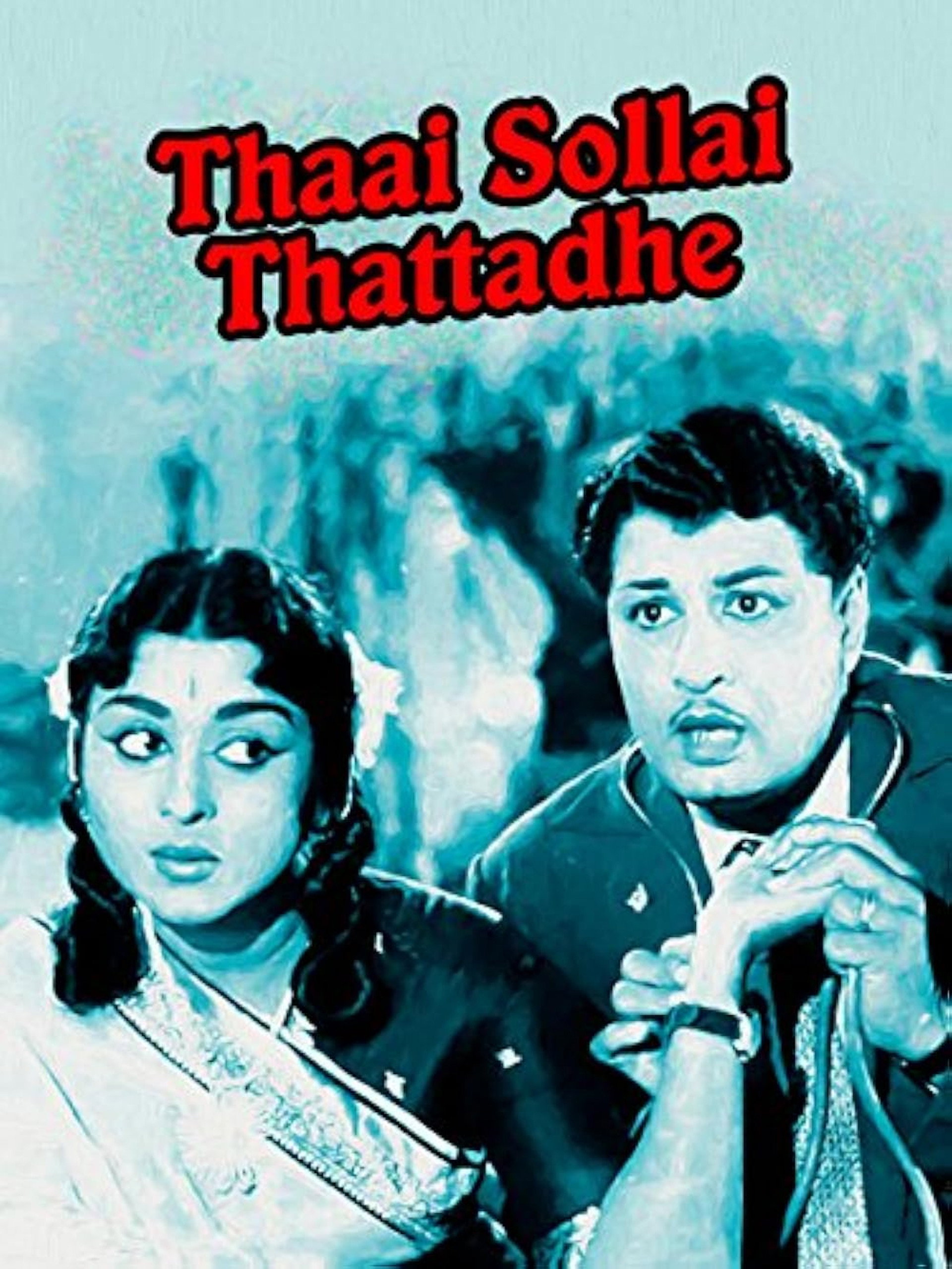 Thai Sollai Thattathe