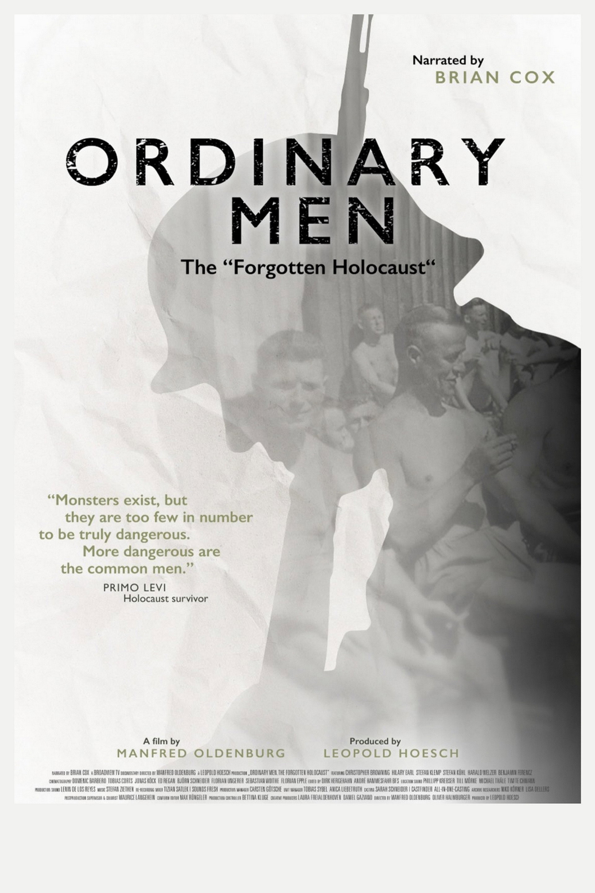 Ordinary Men: The "Forgotten Holocaust"
