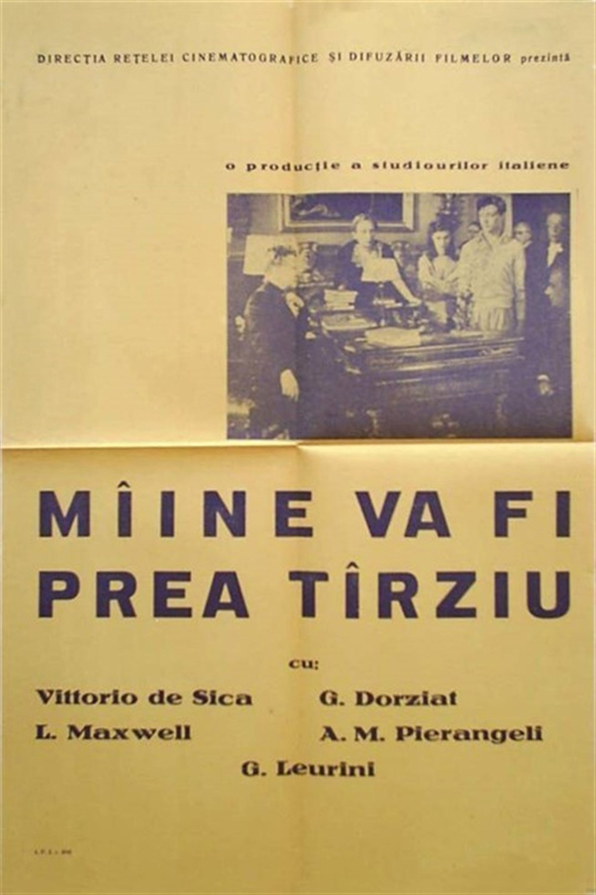 Mâine va fi prea târziu
