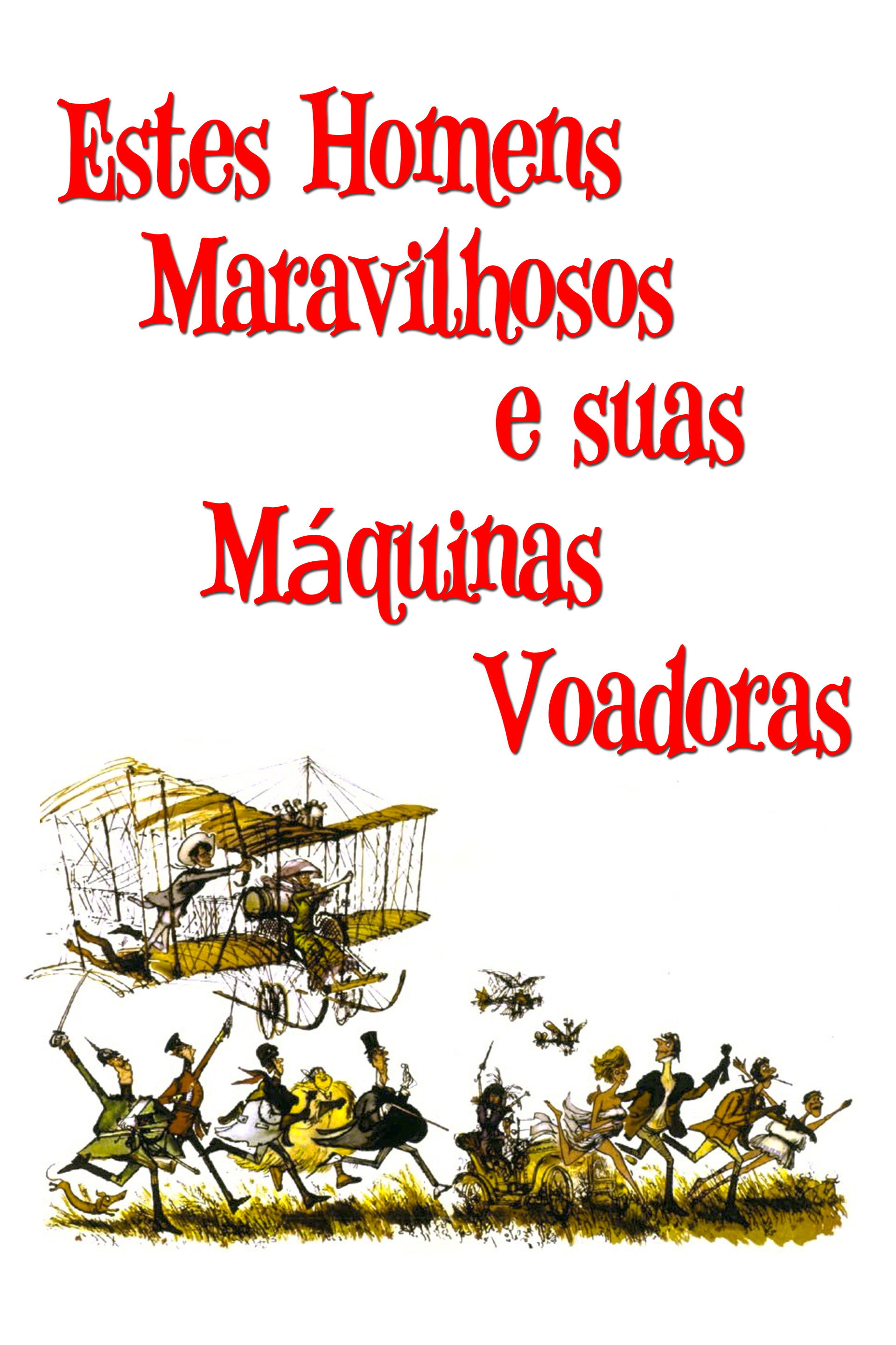 Esses Maravilhosos Homens e suas Máquinas Voadoras