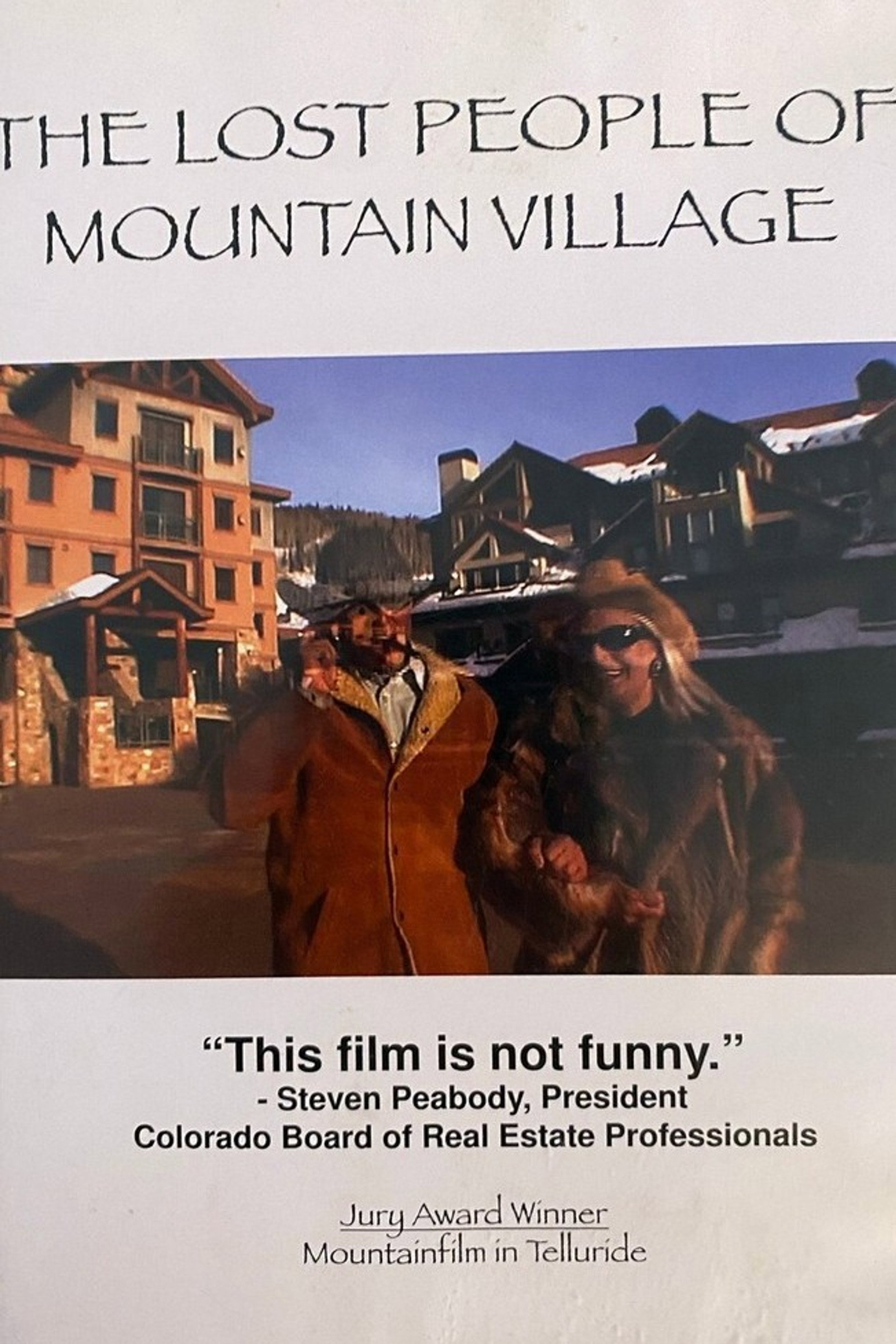 The Lost People of Mountain Village