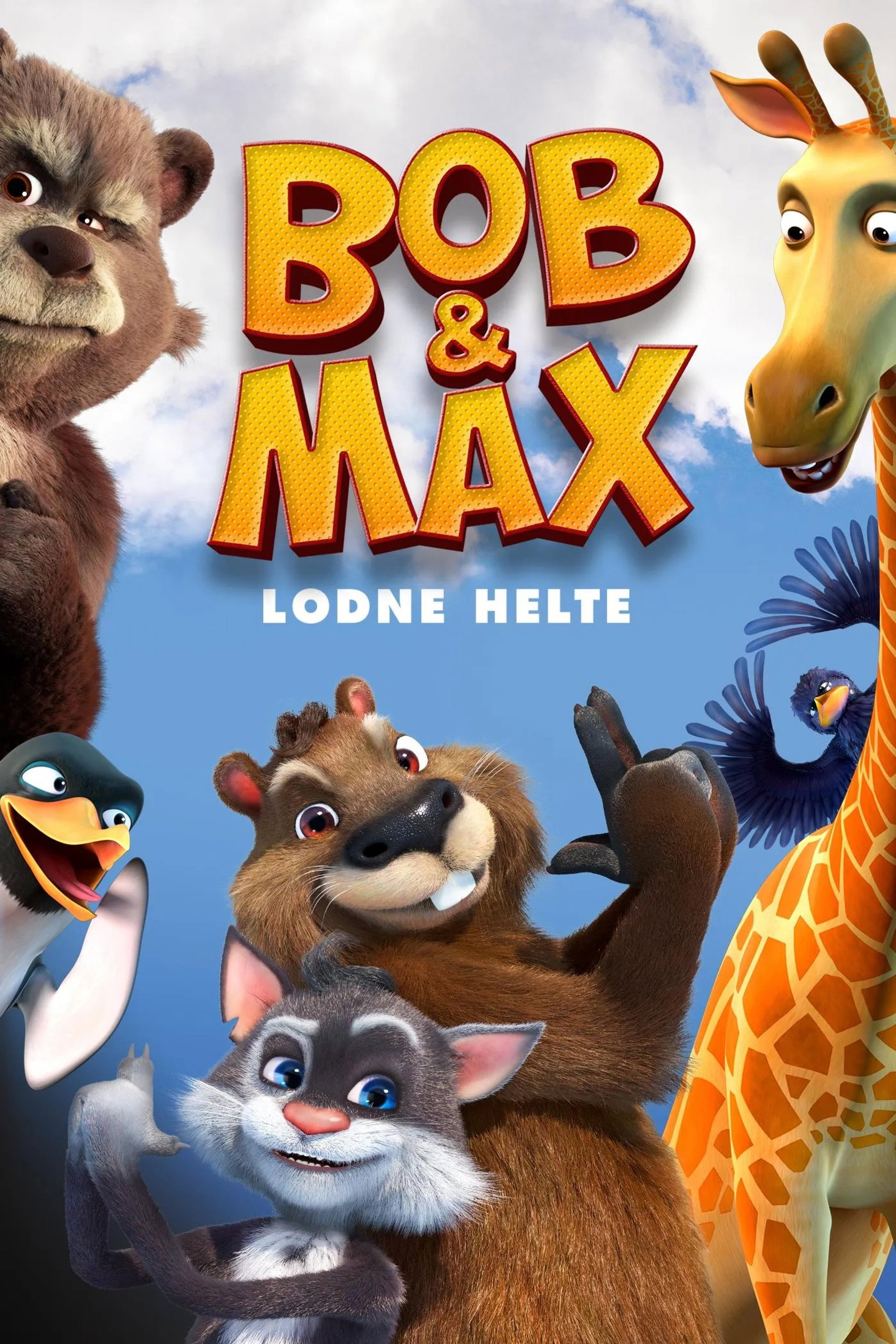 Bob & Max: Lodne helte