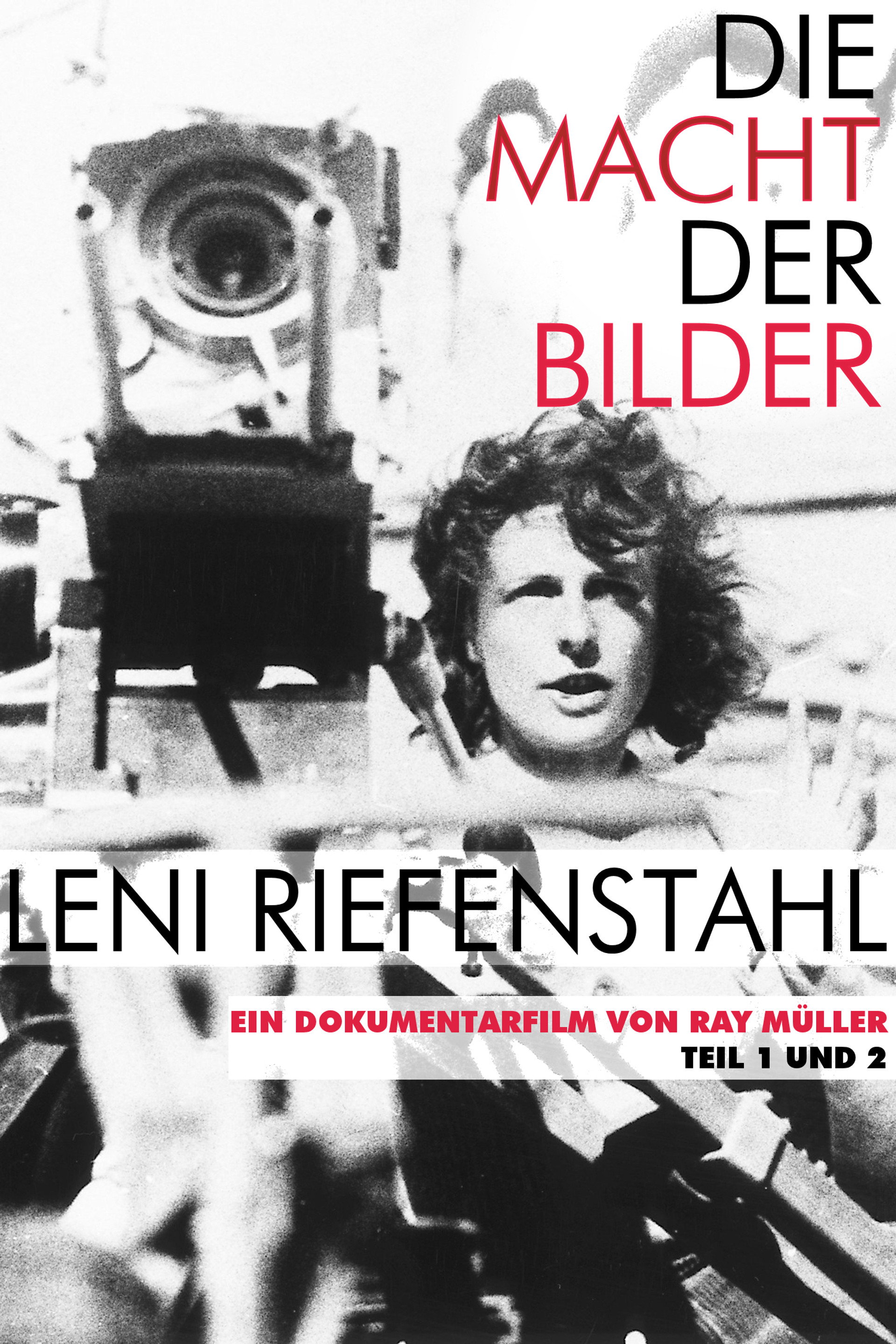 Die Macht der Bilder: Leni Riefenstahl